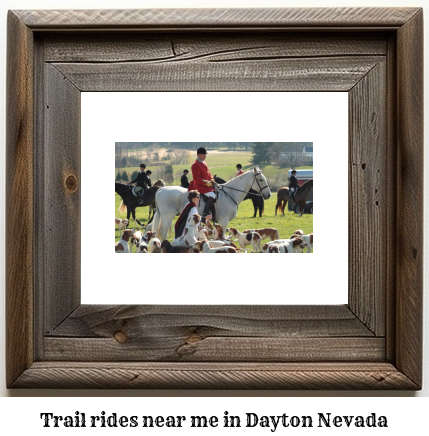 trail rides near me in Dayton, Nevada